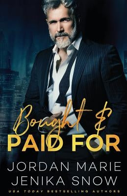 Bought and Paid For by Marie, Jordan