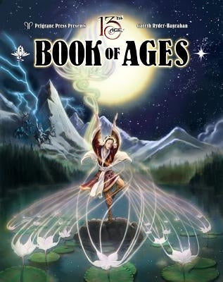 13th Age Book of Ages by Pelgrane Press