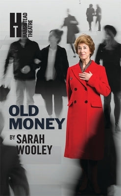 Old Money by Wooley, Sarah