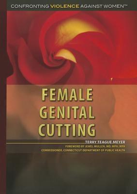 Female Genital Cutting by Meyer, Terry Teague