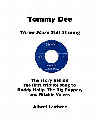 Tommy Dee: Three Stars Still Shining by Leichter, Albert