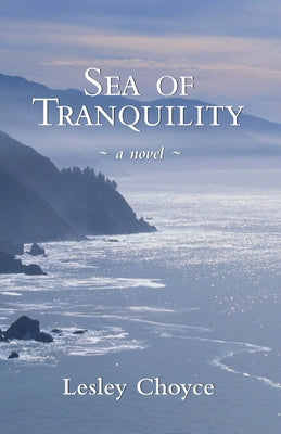 Sea of Tranquility by Choyce, Lesley