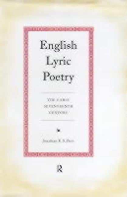 English Lyric Poetry: The Early Seventeenth Century by Post, Jonathan