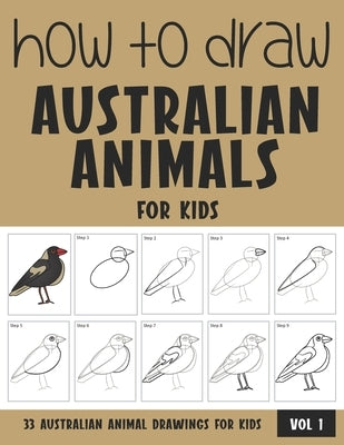 How to Draw Australian Animals for Kids by Rai, Sonia