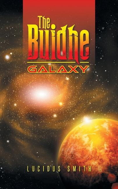 The Buidhe Galaxy by Smith, Lucidus