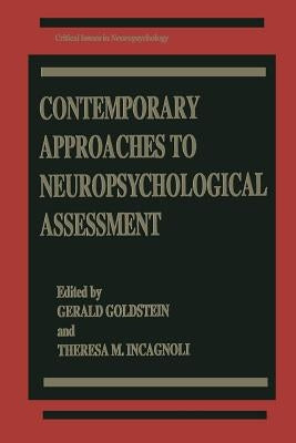 Contemporary Approaches to Neuropsychological Assessment by Goldstein, Gerald