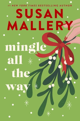 Mingle All the Way by Mallery, Susan