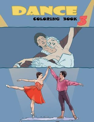 Dance Coloring Book by Dancecoloringbooks Com