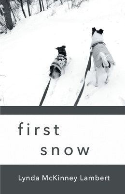 first snow by Lambert, Lynda McKinney