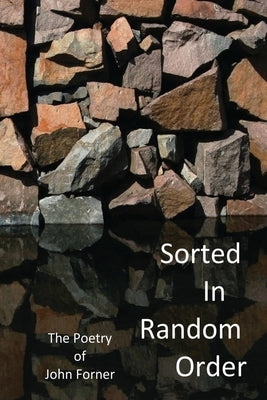 Sorted In Random Order by Forner, John