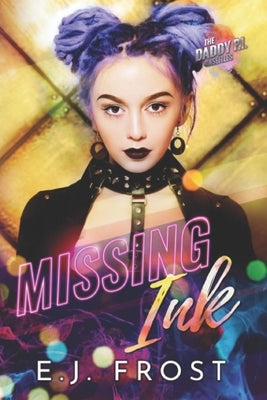 Missing Ink by Frost, E. J.