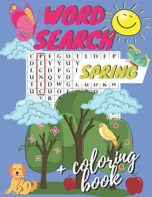 Spring Word Search + Coloring Book: Activity Book for Kids Ages 4-8 - 100 Pages with Vocabulary by Willis, Jessica Hannah