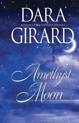 Amethyst Moon by Girard, Dara