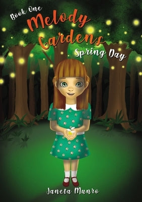 Melody Gardens: Spring Day by Munro, Janeta