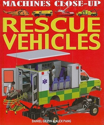 Rescue Vehicles by Gilpin, Daniel