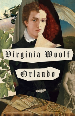 Orlando: A Biography by Woolf, Virginia