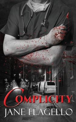 Complicity by Flagello, Jane