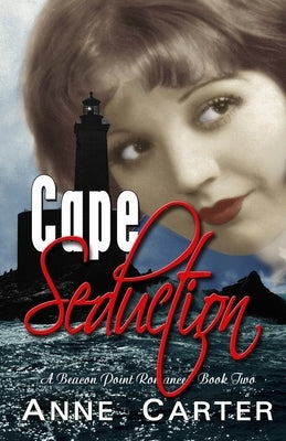 Cape Seduction by Carter, Anne