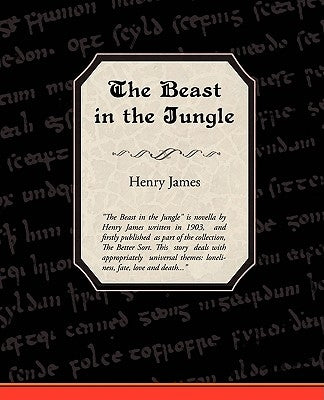 The Beast in the Jungle by James, Henry