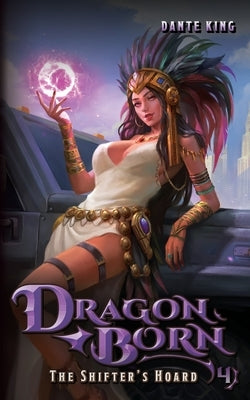 Dragon Born 4: The Shifter's Hoard by King, Dante