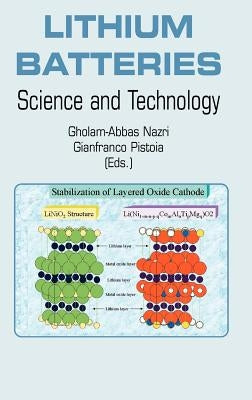 Lithium Batteries: Science and Technology by Nazri, Gholam-Abbas