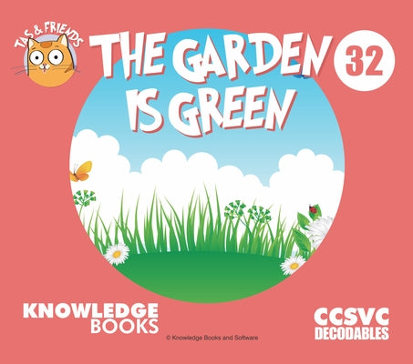 The Garden Is Green: Book 32 by Ricketts, William