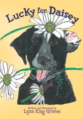 Lucky for Daisey by Grieve, Lynn King