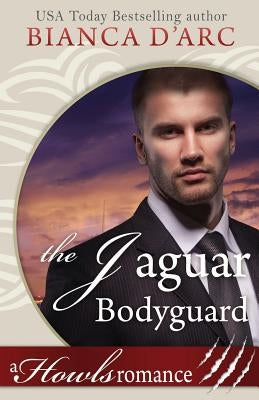 The Jaguar Bodyguard by D'Arc, Bianca