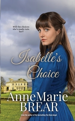 Isabelle's Choice by Brear, Annemarie