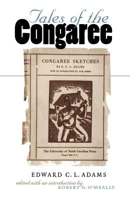 Tales of the Congaree by Adams, Edward C. L.