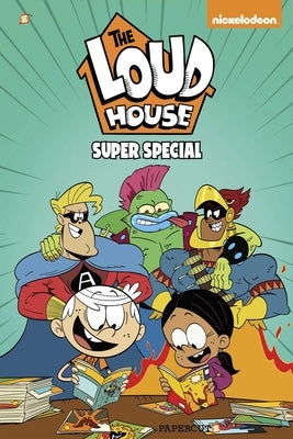 The Loud House Super Special by Loud House Creative Team