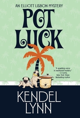Pot Luck by Lynn, Kendel