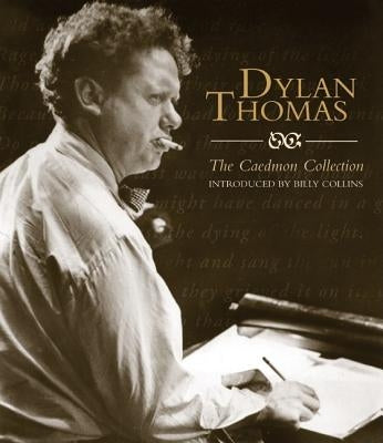 Dylan Thomas: The Caedmon CD Collection by Thomas, Dylan
