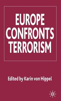 Europe Confronts Terrorism by Loparo, Kenneth A.