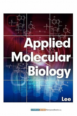 Applied Molecular Biology by Lee, Chao-Hung