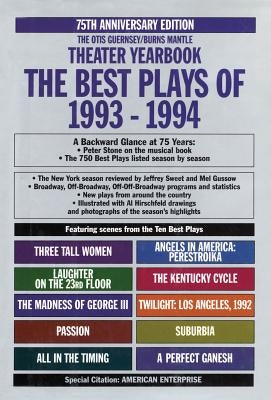 The Best Plays of 1993-1994 by Guernsey, Otis L.