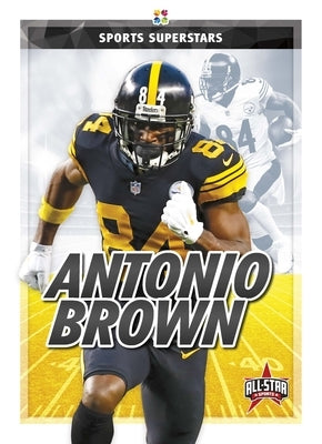 Antonio Brown by Various