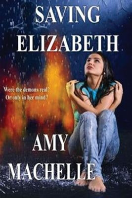 Saving Elizabeth by Machelle, Amy