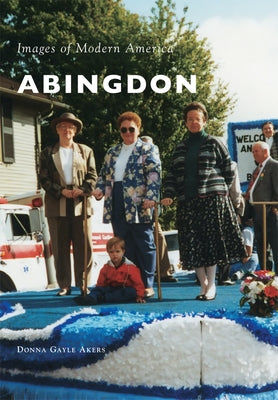 Abingdon by Akers, Donna Gayle