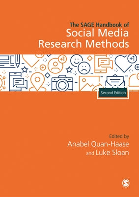 The Sage Handbook of Social Media Research Methods by Quan-Haase, Anabel