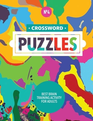 Crossword Puzzles: Best Brain Training Activity For Adults (Fourth Book) by Zilbermann, Erik