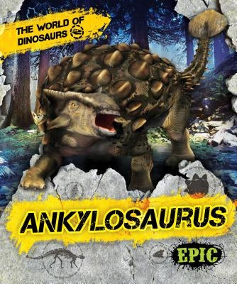 Ankylosaurus by Sabelko, Rebecca