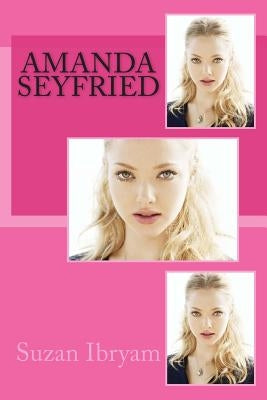 Amanda Seyfried by Ibryam, Suzan
