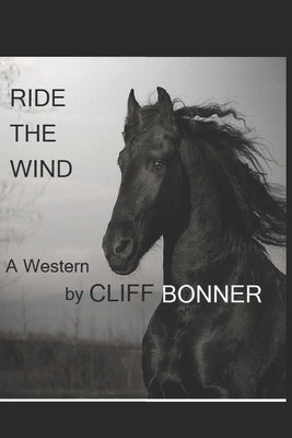 Ride The Wind by Bonner, Cliff