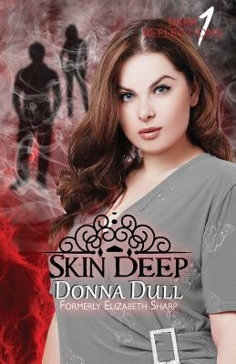 Skin Deep by Dull, Donna