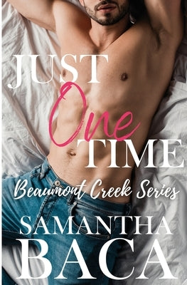 Just One Time by Baca, Samantha