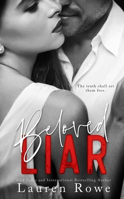 Beloved Liar by Rowe, Lauren