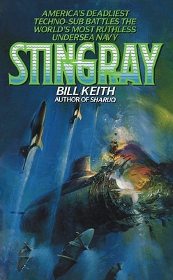 Stingray: Stingray by Keith, Bill
