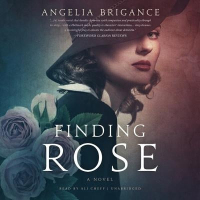 Finding Rose Lib/E by Brigance, Angelia