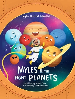 Myles & The Eight Planets by Carr, Myles